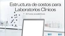 Curso Estructura de costos para Laboratorios Clínicos
